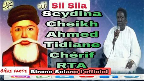 Sil Sila Seydina Cheikh Ahmed Tidiane Chérif Rta Partie 01 Par