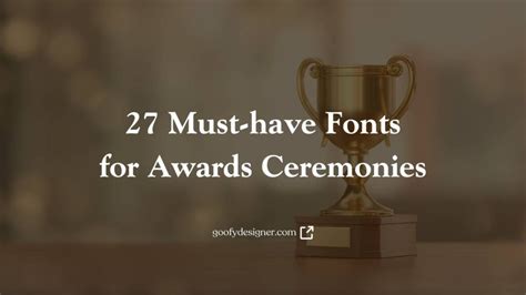 27 Must Have Fonts For Awards Ceremonies
