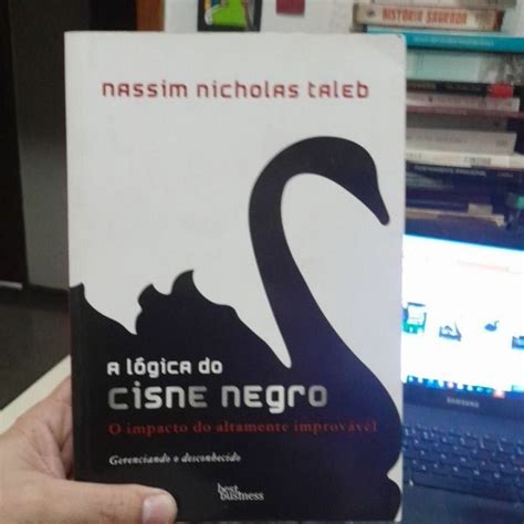 A Lógica Do Cisne Negro Nassim Nicholas Taleb Shopee Brasil