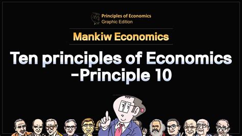 [Mankiw Economics] Ten principles of Economics-Principle 10 - YouTube