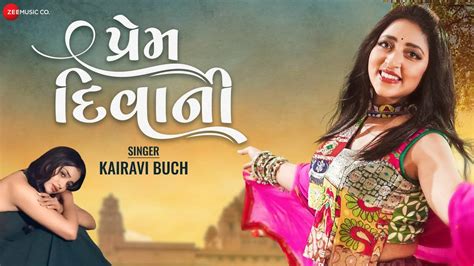 Check Out The Latest Gujarati Music Video For Prem Diwani By Kairavi