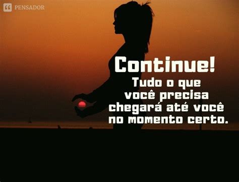 Frases de incentivo 30 mensagens que vão motivar você Pensador