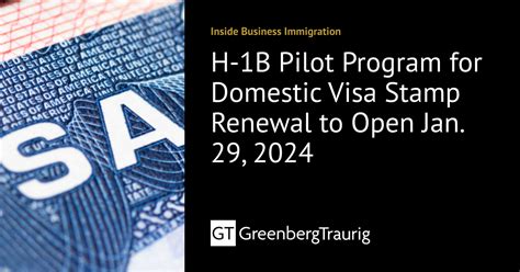 H 1B Pilot Program For Domestic Visa Stamp Renewal To Open Jan 29