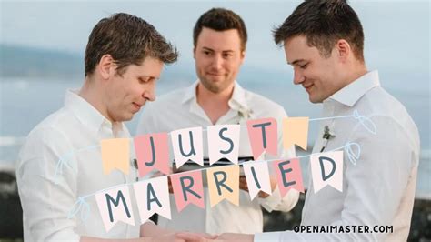 OpenAI CEO Sam Altman Got Married Is It True Open AI Master