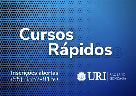 URI São Luiz Gonzaga URI São Luiz Gonzaga lança Cursos Rápidos em