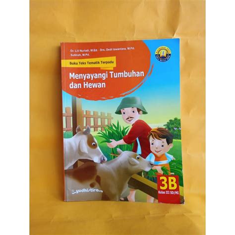 Jual YUDHISTIRA BUKU TEKS TEMATIK MENYAYANGI TUMBUHAN DAN HEWAN TERPADU