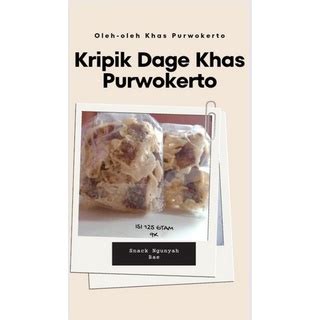 Jual Kripik Dage Khas Purwokerto Mempunyai Rasa Dage Yang Khas Berat