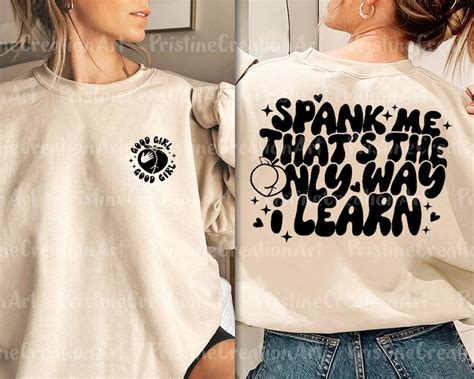 Spank Me Thats The Only Way I Learn Svg Spank Me Svg Etsy