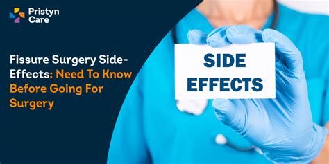 Fissure Surgery Side Effects Need To Know Before Going For Surgery