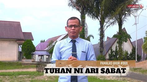 Pamalas Uhur 069 Tuhan Ni Ari Sabat Youtube