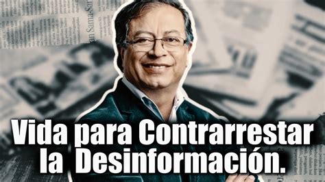 Vida La Poderosa Herramienta De Comunicaci N Del Pdte Petro Para