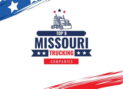 8 Best Trucking Companies In Missouri