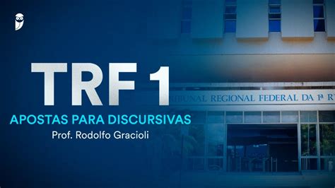 TRF 1 Apostas Para Discursivas Prof Rodolfo Gracioli YouTube