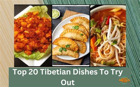 Top 20 Tibetian Dishes To Try Out Crazy Masala Food