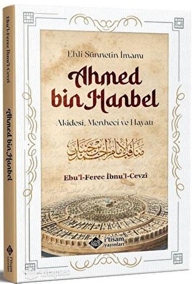 Ehli Sünnetin İmamı Ahmed Bin Hanbel İtisam Yayınları 9786258003093