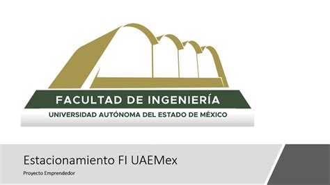 Estacionamiento Fi Uaemex Proyecto Emprendedor Youtube