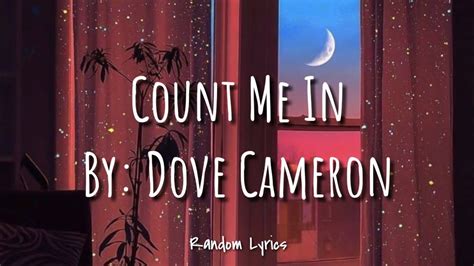 Count Me In Dove Cameron Lyrics Youtube