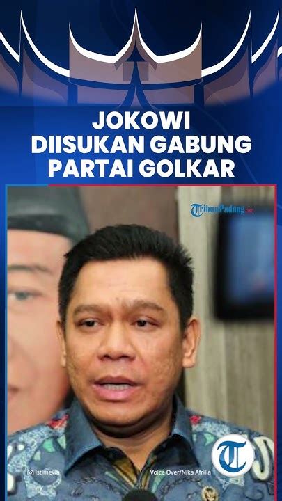 Jokowi Diisukan Akan Gabung Dengan Partai Golkar Youtube