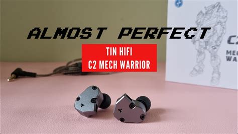 TinHiFi C2 Mech Warrior Don T Be Fooled By The Name YouTube