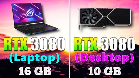 Rtx 3080 16gb Laptop Vs Rtx 3080 10gb Desktop Gameplay Benchmark