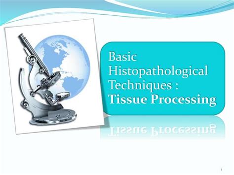 Basic Histopathological Techniques.pptx