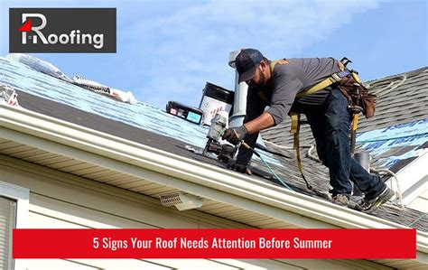 Beat The Heat 5 Signs Your Roof Needs Attention Before Summer 12 Roofing