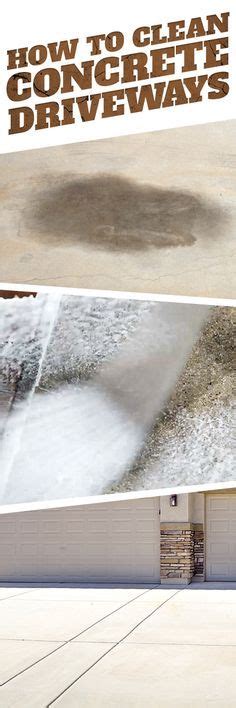 How To Clean A Driveway Clean Concrete Cleaning Concrete Driveway Concrete Driveways