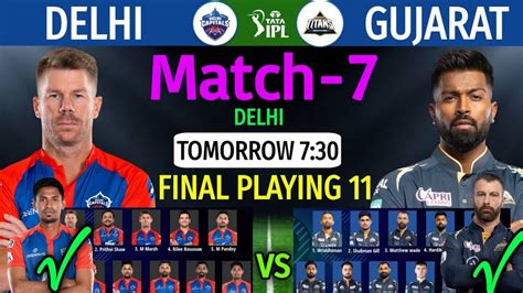 TATA IPL 2023 Delhi Capital Vs Gujrat Titans Playing 11 DC Vs GT