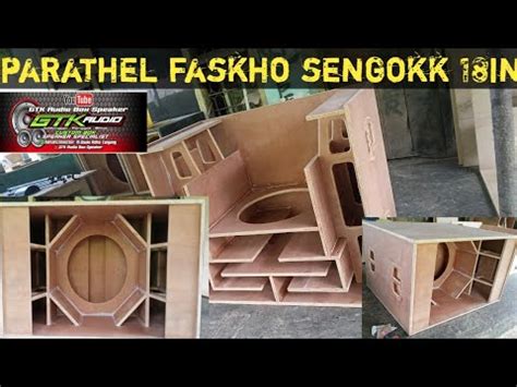 Proses Pembuatan Box Parathel Faskho Sengokk Inchi Custom Parathel