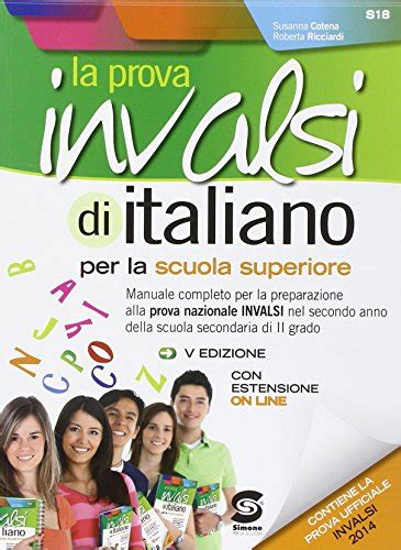 La Prova Invalsi Di Italiano Per Le Scuole Superiori Con Espansione