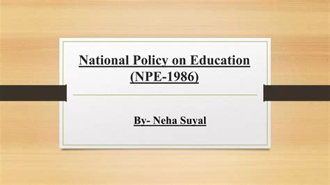 National Policy On Education Npe 1986 Ppt