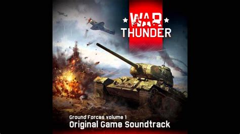 War Thunder Ground Forces Soundtrack Vol 1 Ode To The T 34 Youtube