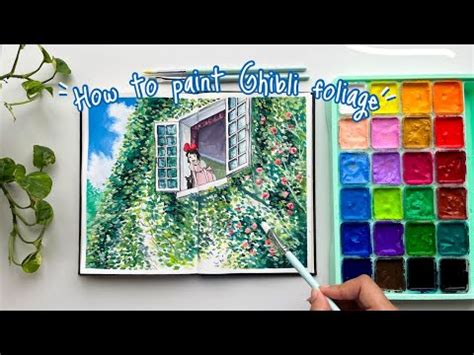 How To Paint Studio Ghibli Foliage Easy STEP BY STEP Gouache