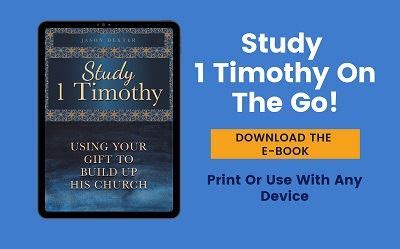 1 Timothy Bible Study Guide - 12 Free Online Lessons With Questions