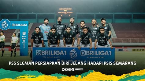 PSS Sleman Persiapkan Diri Jelang Hadapi PSIS Semarang Official Site