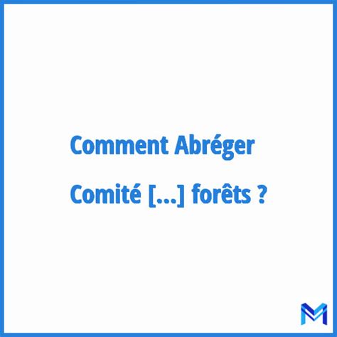 Comment Abr Ger Comit Communal Des Feux De For Ts Abr Viation