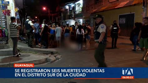 Varias Muertes Violentas Se Registraron En El Sur De Guayaquil El Fin