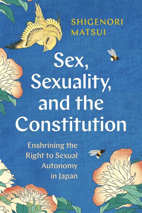 Sex Sexuality And The Constitution Enshrining The Right To Sexual