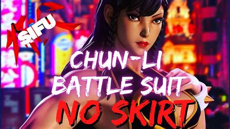 Sifu Street Fighter V Chun Li Battle Suit No Skirt Youtube