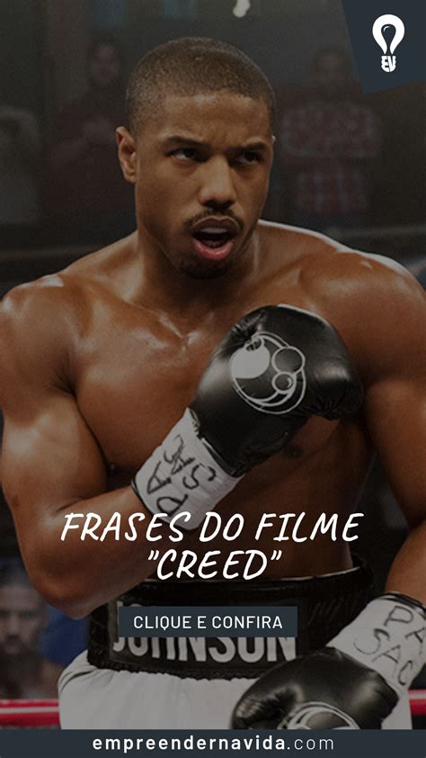 Creed Frases Do Filme Para Te Motivar Todos Os Dias Frases De