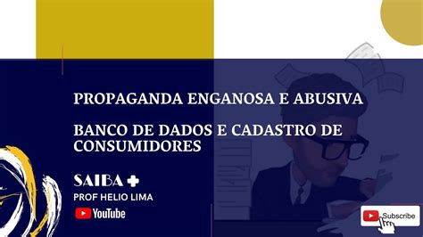 Propaganda Enganosa E Abusiva Banco De Dados Consumidor Youtube