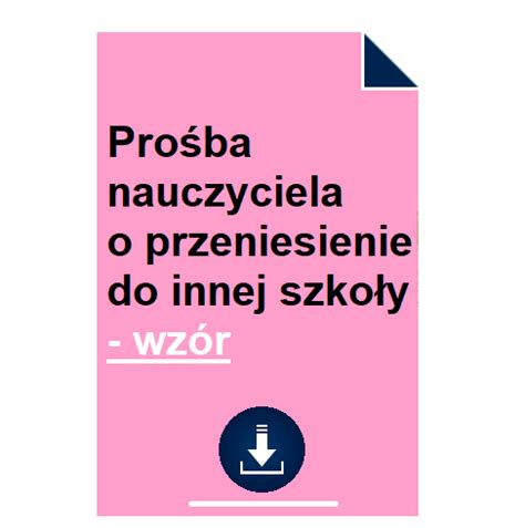 Pro Ba Nauczyciela O Przeniesienie Do Innej Szko Y Wz R Pobierz