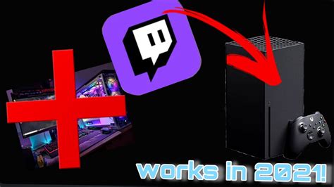 How To STREAM TWITCH On XBOX ONE Without A PC Works In 2021 YouTube