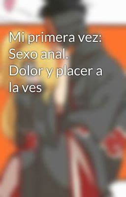 Mi primera vez Sexo anal Dolor y placer a la ves ошибкаe Wattpad