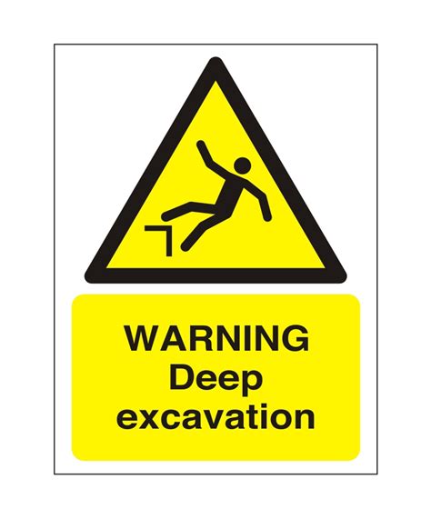 Warning Deep Excavation Sign Adva