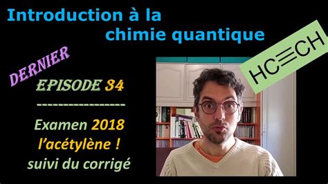 Intro La Chimie Quantique Ep Examen Suivi Du Corrig Youtube