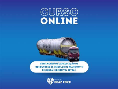 CETCI CURSO DE CAPACITAÇÃO DE CONDUTORES DE VEÍCULOS DE TRANSPORTE DE