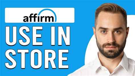 How To Use Affirm In Store How To Pay With Affirm In Store Youtube