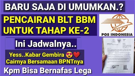 Baru Saja Di Umumkan Jadwal Pencairan Blt Bbm Tahap Untuk Kpm Pkh