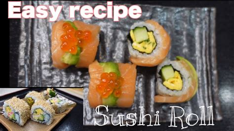 15min Easy And Yummy Sushi Recipessalom Roll Sushicalifornia Roll